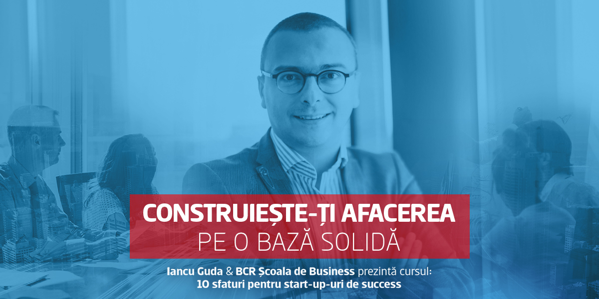 Banner Curs 10 sfaturi pentru start-up-uri de succes